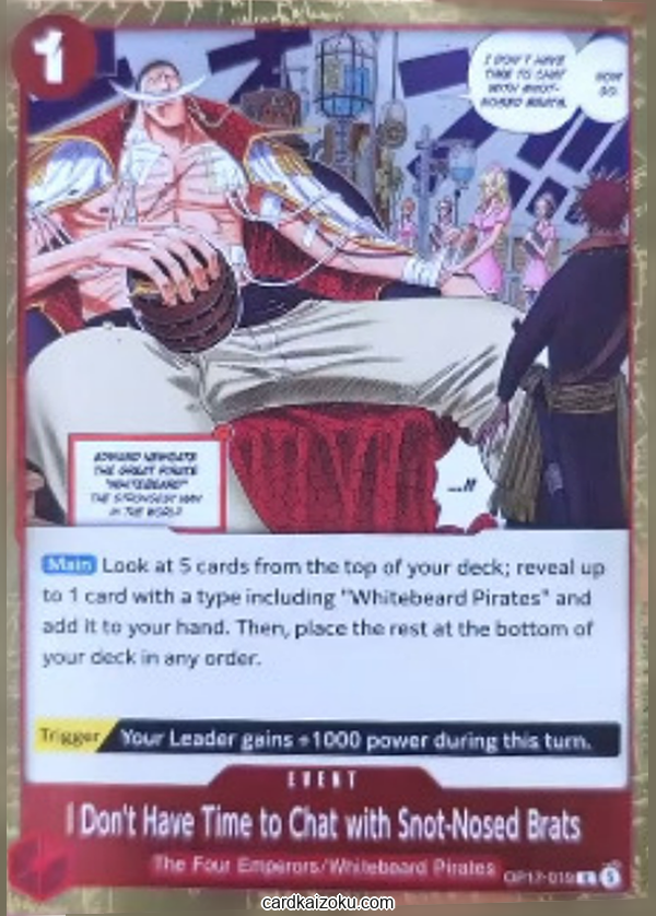 I Don't Have Time to Chat with Snot-Nosed Brats One Piece TCG Card